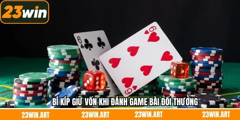 Game bài đổi thưởng và chiến thuật luôn thắng