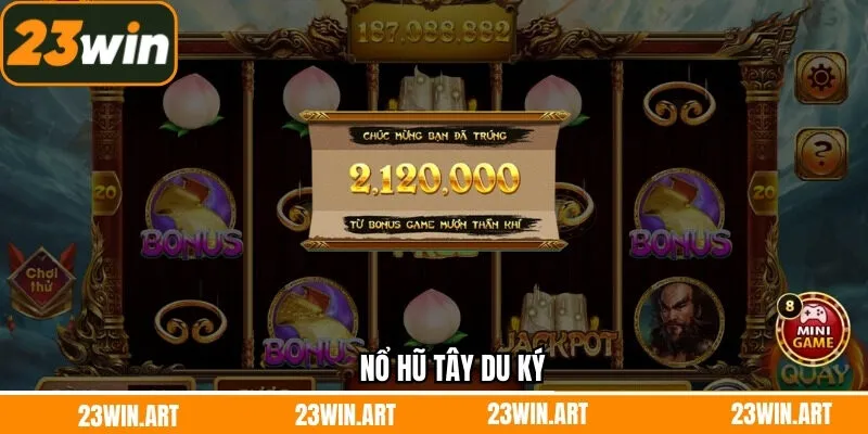 Nổ Hũ Tây Du Ký - Cuộc Phiêu Lưu Quay Hũ Tại 23Win